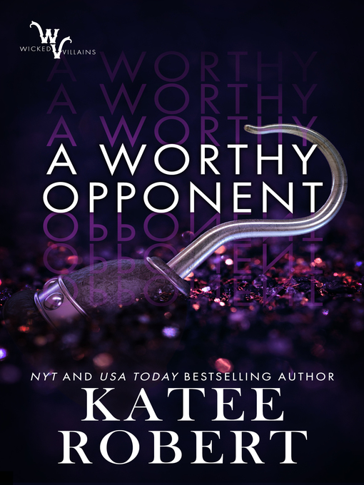 Title details for A Worthy Opponent by Katee Robert - Wait list